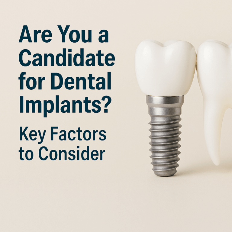 Graphic showing a dental implant model next to a natural tooth, with the text 'Are You a Candidate for Dental Implants? Key Factors to Consider' on a neutral background.
