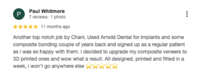 Screenshot of a patient’s review for 3D printed veneers at Arnold Dental & Implant Centre.